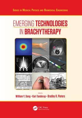 Emerging Technologies in Brachytherapy - 