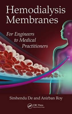 Hemodialysis Membranes -  Sirshendu De,  Anirban Roy