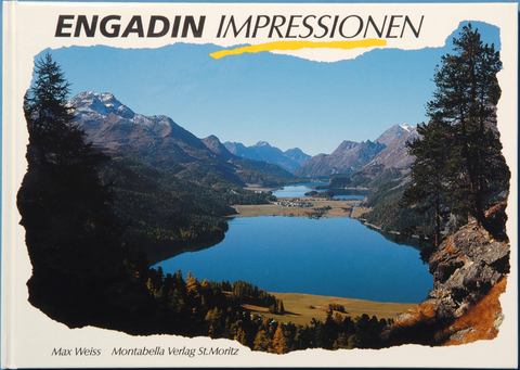 Engadin Impressionen - Max Weiss