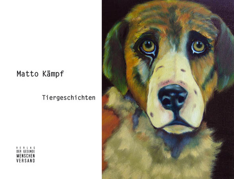 Tiergeschichten - Matto Kämpf