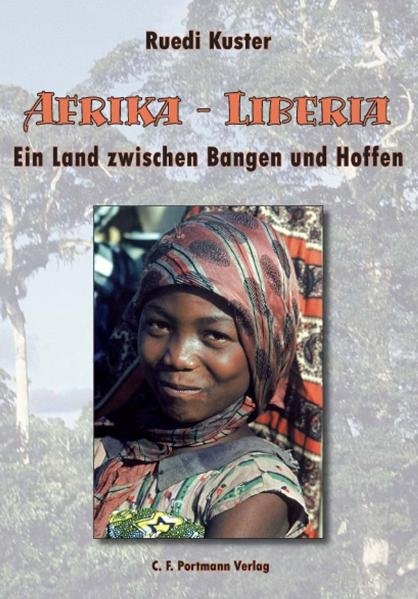 Afrika - Liberia - Ruedi Kuster