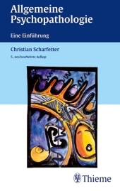 Allgemeine Psychopathologie - Christian Scharfetter