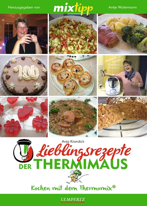 MIXtipp: Lieblingsrezepte der Thermimaus - Anja Krandick