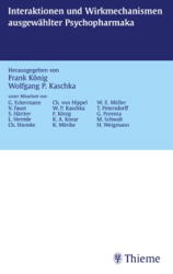 Interaktionen und Wirkungsmechanismen ausgewählter Psychopharmaka - 