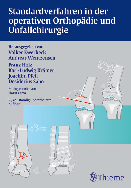 Standardverfahren in der operativen Orthopädie und Unfallchirurgie - 