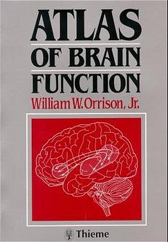 Atlas of Brain Function - William W Orrison