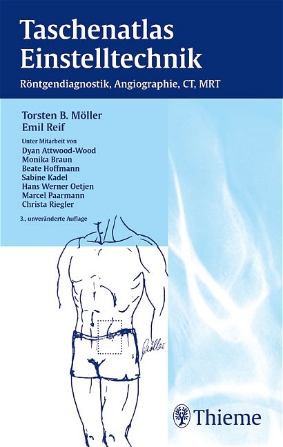 Taschenatlas Einstelltechnik - Torsten B Möller, Emil Reif, Dyan Attwood-Wood, Monika Braun, Beate Hoffmann, Sabine Kadel, Hans W Oetjen, Marcel Paarmann, Christa Riegler