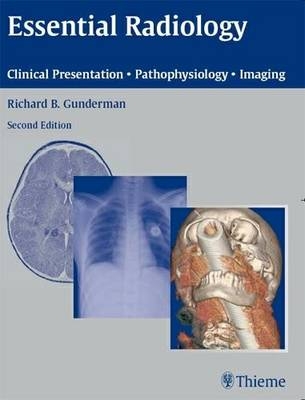 Essential Radiology - Richard B. Gunderman