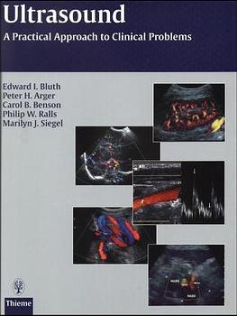 Ultrasound: A Practical Approach to Clinical Problems - 