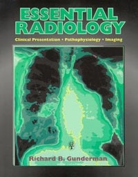 Essential Radiology - Richard B Gunderman