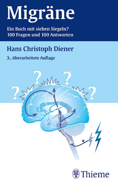 Migräne Ein Buch mit sieben Siegeln? - Hans Christoph Diener