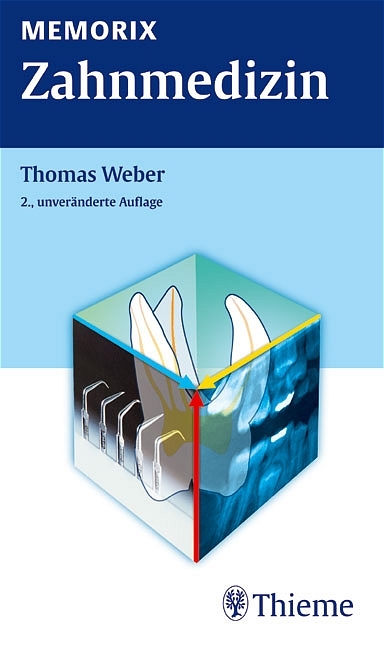 Memorix Zahnmedizin - Thomas Weber