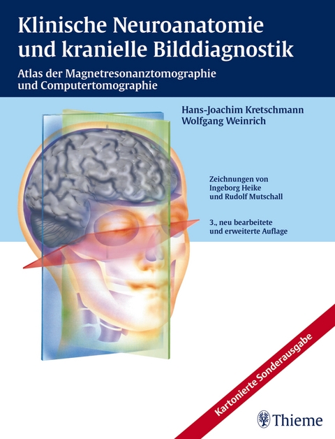 Klinische Neuroanatomie und kranielle Bilddiagnostik - 