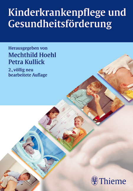 Kinderkrankenpflege und GesundheitsfÃ¶rderung - Mechthild Hoehl