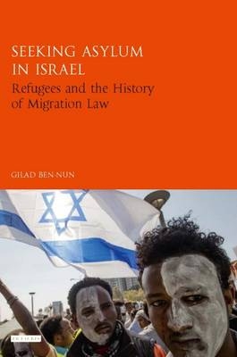 Seeking Asylum in Israel -  Ben-Nun Gilad Ben-Nun