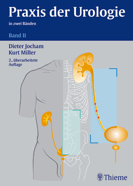 Praxis der Urologie Band II: Spezielle Urologie - 