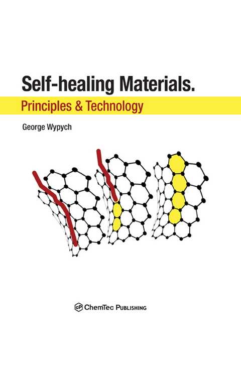 Self-Healing Materials -  George Wypych