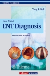 Color Atlas of ENT Diagnosis - Tony R. Bull