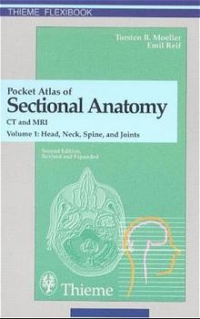 Volume 1: Head, Neck, Spine and Joints - Torsten Moeller, Torsten Bert Möller, Emil Reif