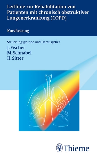 Leitlinie Rehabilitation von Patienten m. chroni obstrukt. Lungenerkrankungen - Jürgen Fischer, Meik Schnabel, Helmut Sitter