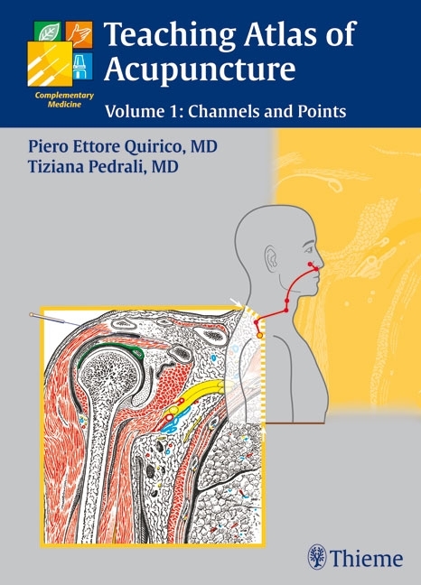 Teaching Atlas of Acupuncture - Piero Ettore Quirico, Tiziana Pedrali