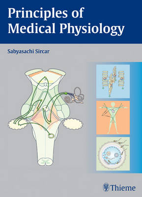 Principles of Medical Physiology - Sabyasachi Sircar