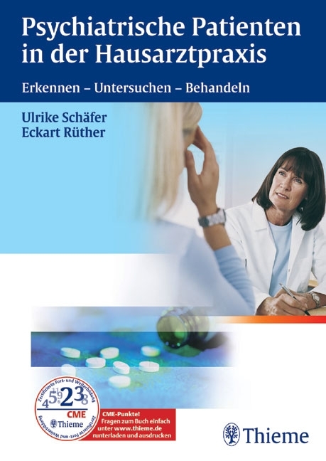 Psychiatrische Patienten in der Hausarztpraxis - Ulrike Schäfer, Eckart Rüther