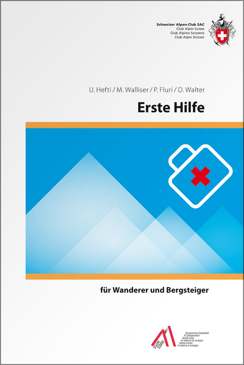 Erste Hilfe -  Hefti,  Walliser,  Fluri,  Walter