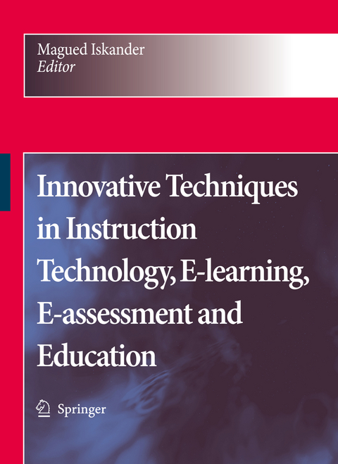 Innovative Techniques in Instruction Technology, E-learning, E-assessment and Education - 