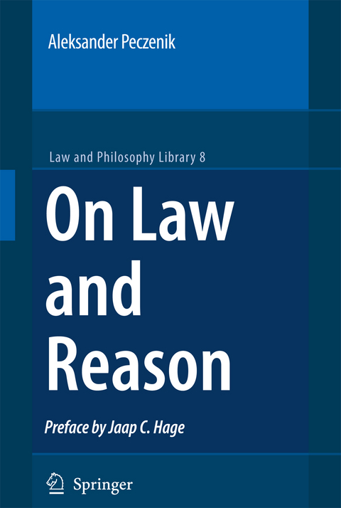 On Law and Reason - Aleksander Peczenik