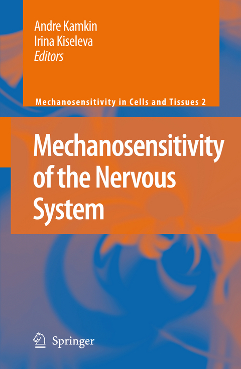 Mechanosensitivity of the Nervous System - 