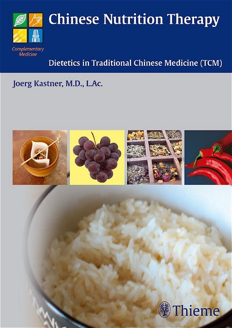 Chinese Nutrition Therapy - Joerg Kastner