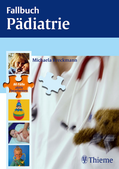 Fallbuch Pädiatrie - Michaela Kreckmann