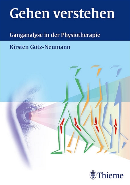 Gehen verstehen - Kirsten Götz-Neumann