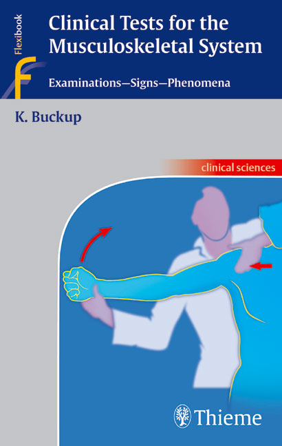 Clinical Tests for the Musculoskeletal System - Klaus Buckup