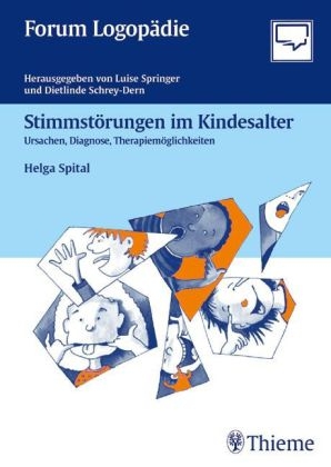 Stimmstörungen im Kindesalter - Helga Spital