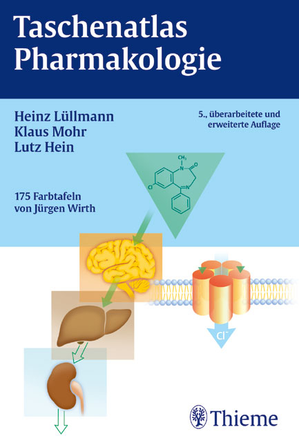 Taschenatlas Pharmakologie - Heinz Lüllmann, Klaus Mohr, Lutz Hein