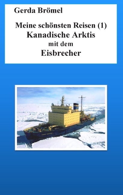 Meine schönsten Reisen (1) - Gerda Brömel