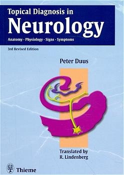 Topical Diagnosis in Neurology - Peter Duus