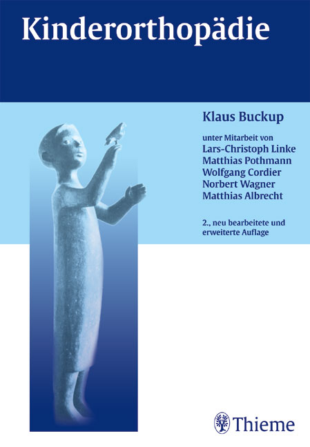 Kinderorthopädie - Klaus Buckup, Lars Ch Linke, Matthias Pothmann, Wolfgang Cordier, Norbert Wagner, Matthias Albrecht