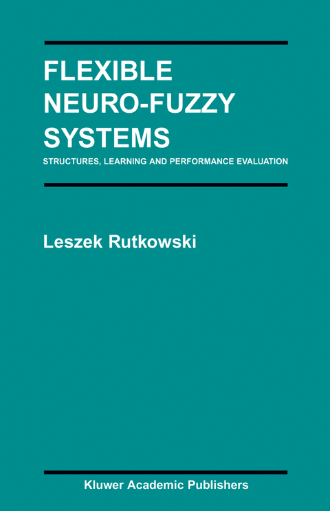 Flexible Neuro-Fuzzy Systems - Leszek Rutkowski