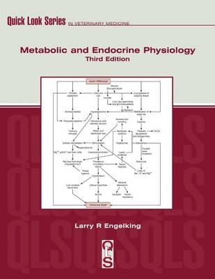 Metabolic and Endocrine Physiology -  Larry Engelking