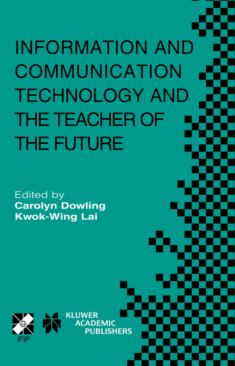 Information and Communication Technology and the Teacher of the Future - 