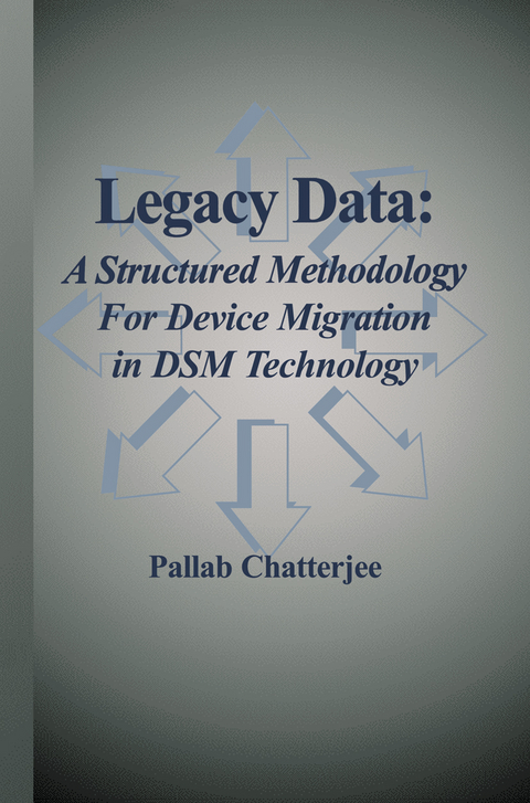 Legacy Data: A Structured Methodology for Device Migration in DSM Technology - Pallab Chatterjee