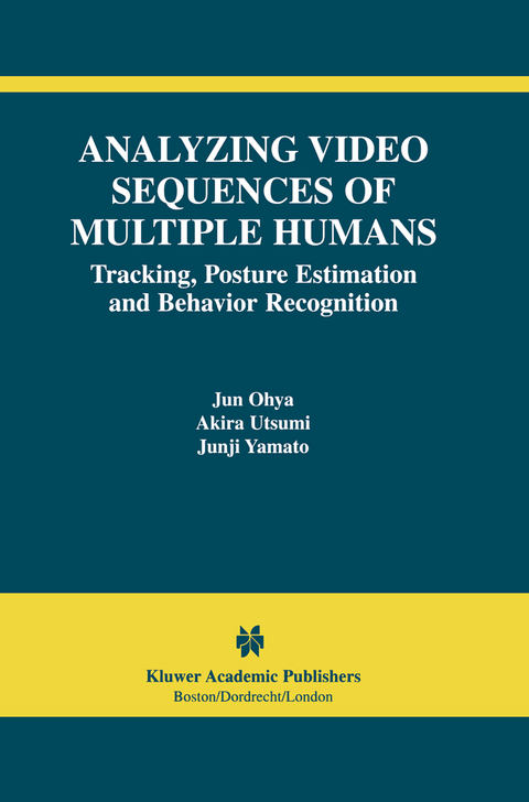 Analyzing Video Sequences of Multiple Humans - Jun Ohya, Akira Utsumi, Junji Yamato