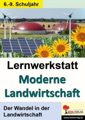 Lernwerkstatt Moderne Landwirtschaft