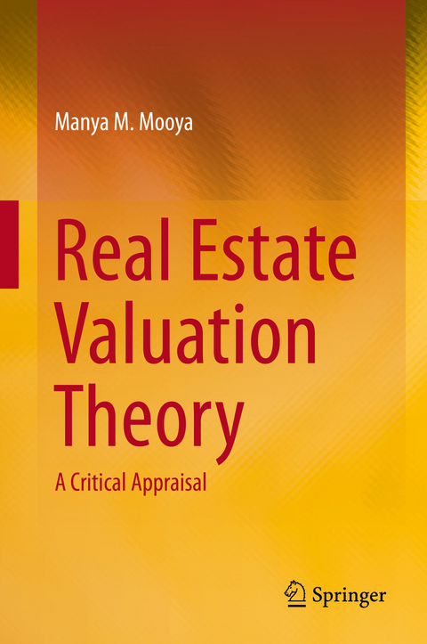 Real Estate Valuation Theory - Manya M. Mooya