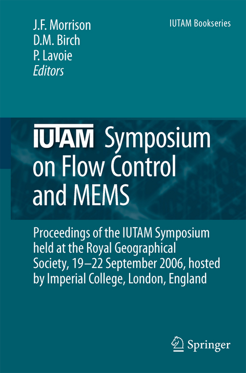 IUTAM Symposium on Flow Control and MEMS - 