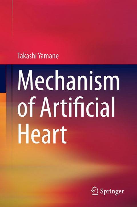 Mechanism of Artificial Heart - Takashi Yamane