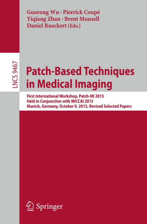 Patch-Based Techniques in Medical Imaging - 